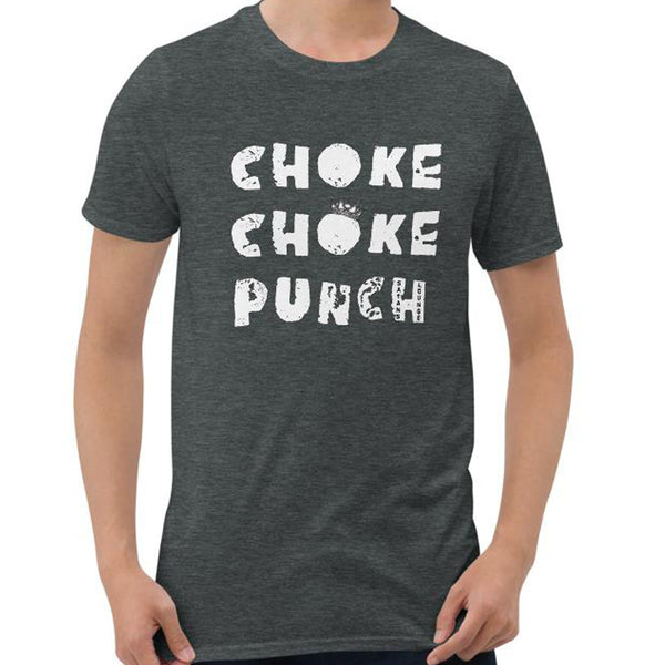 Choke Choke Punch