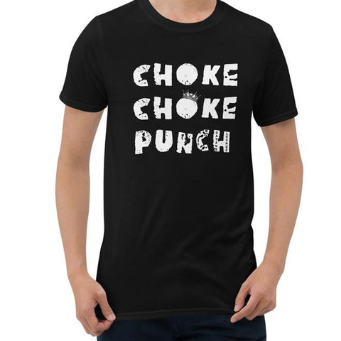 Choke Choke Punch